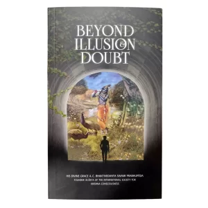 Beyond Illusion & Doubt